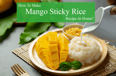 Mango sticky rice recipe