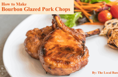 How to Make Bourbon Glazed Pork Chops Recipe