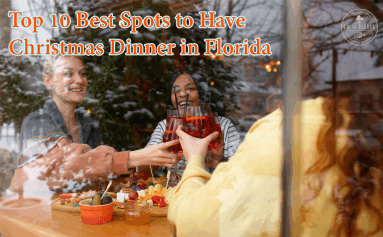 Top 10 Best Spots to Have Christmas Dinner in Florida