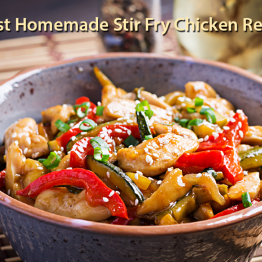 10 best homemade stir fry chicken recipes