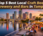 Top 5 Best Local Craft Beer Brewery and Bars in Tampa (2026 Guide)