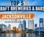 Local Craft Beer Brewery: Top 5 Craft Breweries & Bars in Jacksonville