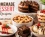 Homemade Dessert Recipes: Sweet Ideas for Every Occasion