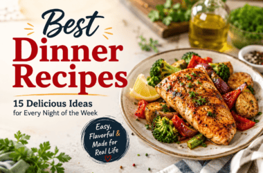 Best Dinner Recipes